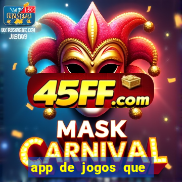 app de jogos que pagam de verdade